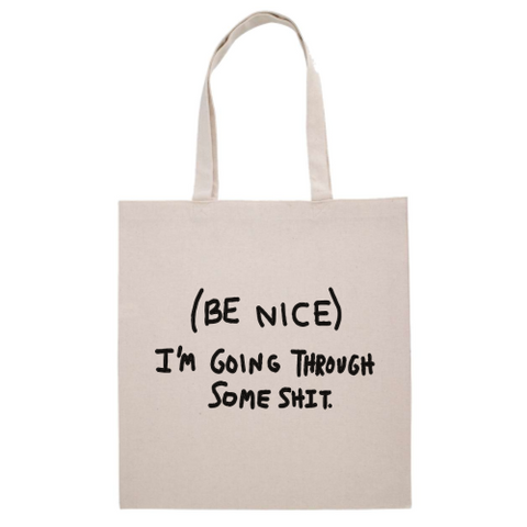 Be Nice (black font) Tote