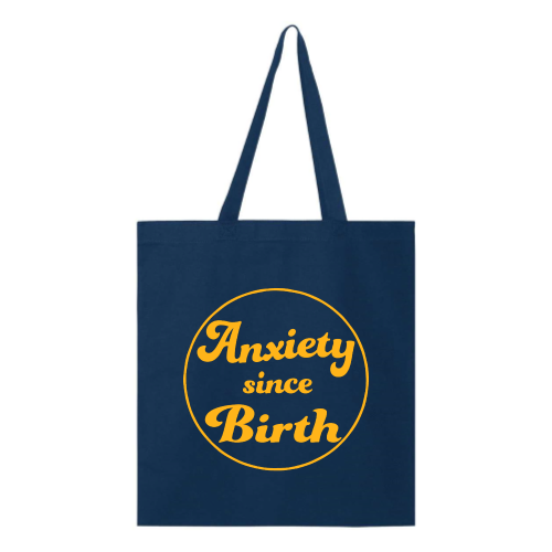 Anxiety (gold font) Tote
