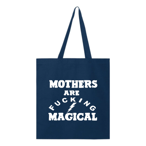 Magical Mom (white font) Tote