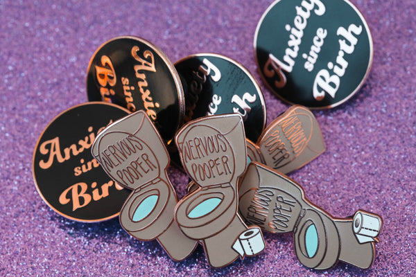 The Nervous Pooper Pin