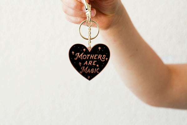 The Mothers are Magic® Keychain
