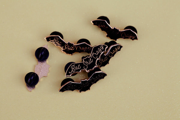 The Bat Shit Crazy Pin
