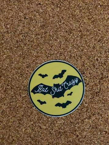 Bat Shit Crazy Sticker