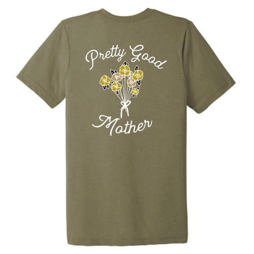 Pretty Good Mother (floral white graphic) Pocket Tee