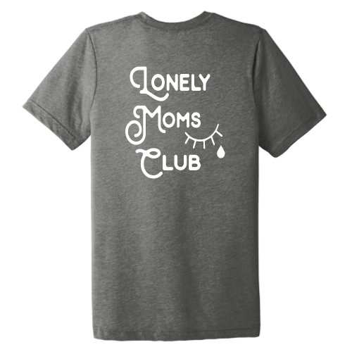 Lonely Moms (white font) Pocket Tee