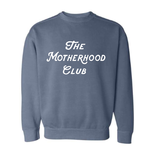 Motherhood Club (white font) Pullover