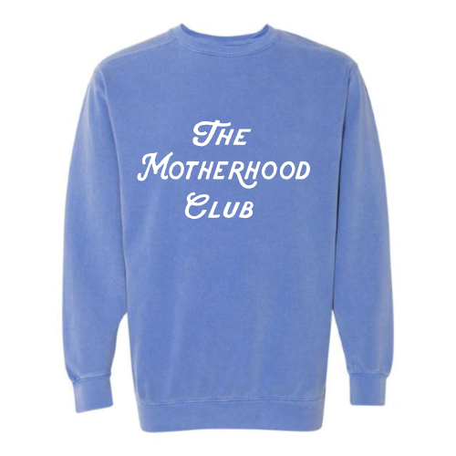 Motherhood Club (white font) Pullover