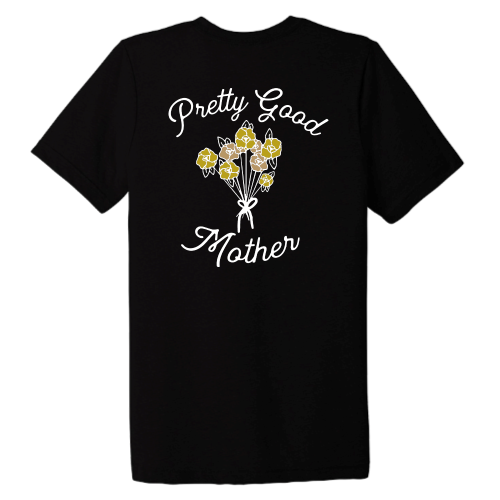 Pretty Good Mother (floral white graphic) Pocket Tee