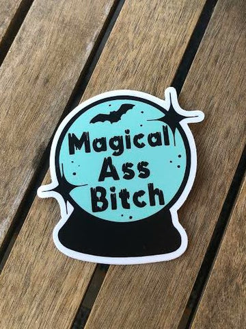 Magical Ass Bitch Sticker