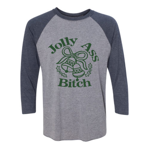Jolly Ass Bitch - Baseball Tee Unisex Green Font