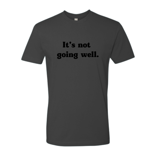 Not Well (black font) Tee