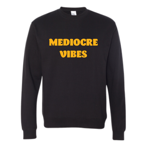 Mediocre Unisex Pullover - Gold Font