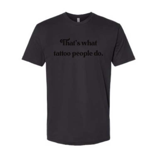 Tattoo People Pt.2 - Unisex Black Font