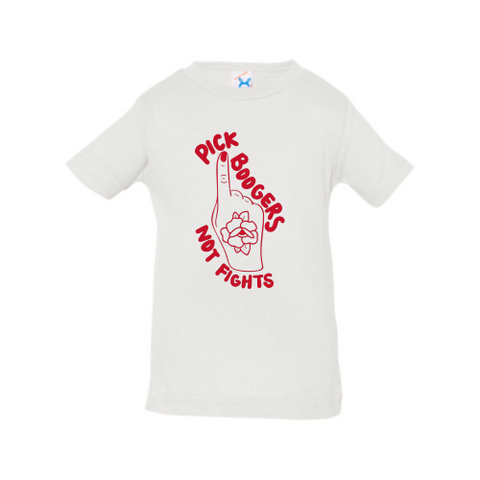 Pick Boogers (red font) Infant Tee