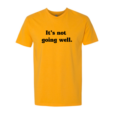 Not Well (black font) Tee