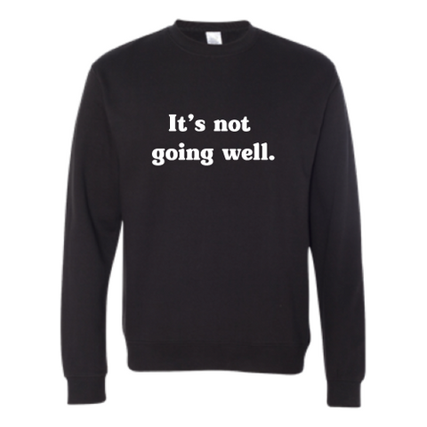 Not Well (white font) Pullover