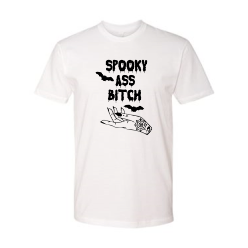 Spooky Ass Bitch - Unisex - Black Font