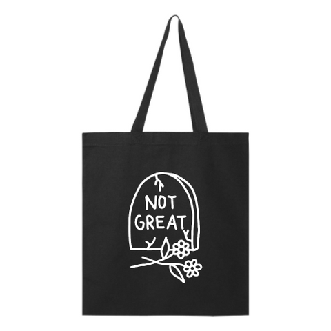 Not Great Tote - White Font