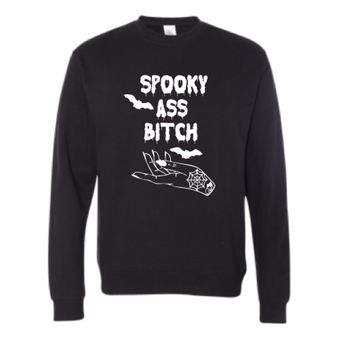 Spooky Ass Bitch - Unisex Pullover - White Font