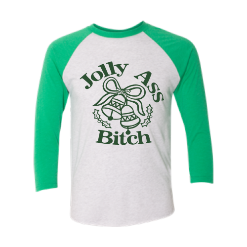 Jolly Ass Bitch - Baseball Tee Unisex Green Font