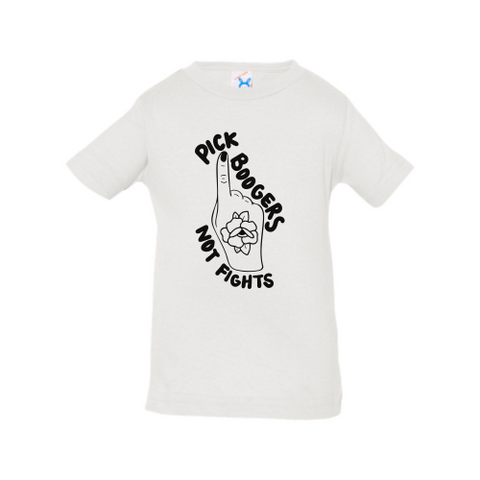 Pick Boogers (black font) Infant Tee