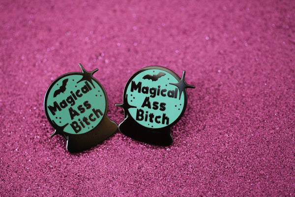 The Magical Ass Bitch Pin