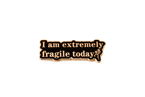 The Fragile Pin