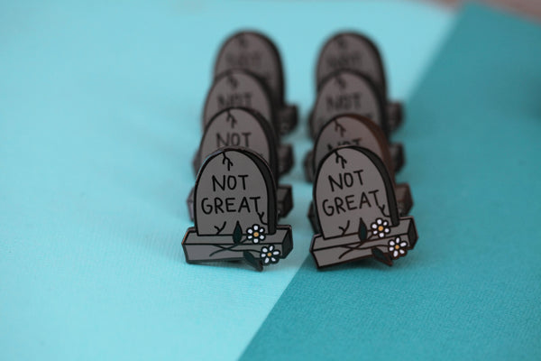 The Not Great Tombstone Pin